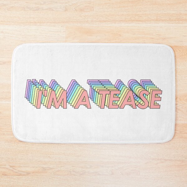 Item preview, I'M A TEASE designed and sold by oddwonders.
