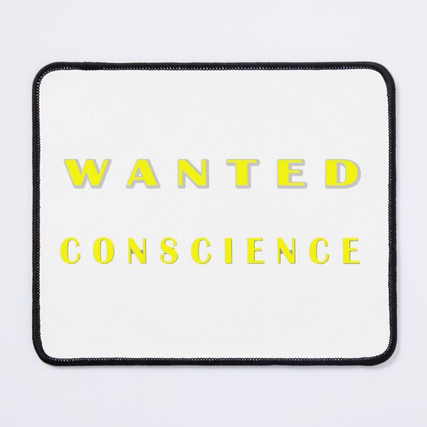 Item preview, Wanted Conscience Reflection on one's own values. designed and sold by JanChryzostom.