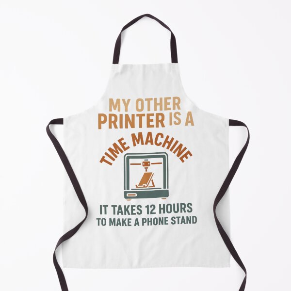 Item preview, My Other Printer Is a Time Machine Funny 3D Printing designed and sold by dschiffer12.