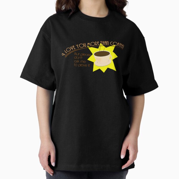 Coffee Love Oversized T-Shirt