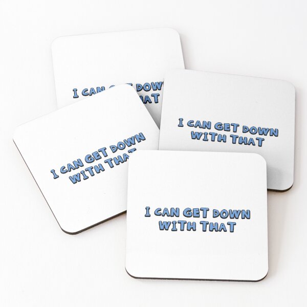 Item preview, I Can Get Down With That designed and sold by KmanDreams.