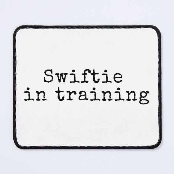 Item preview, Swiftie en entrenamiento con fuente serif, bootcamp de Swiftie designed and sold by FeelinBejeweled.