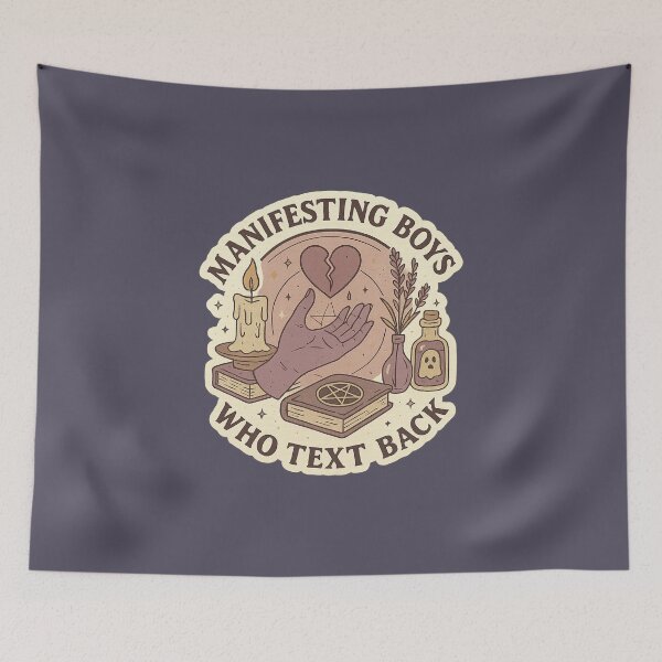 Item preview, Manifesting Boys Who Text Back - Witchy designed and sold by yflres.