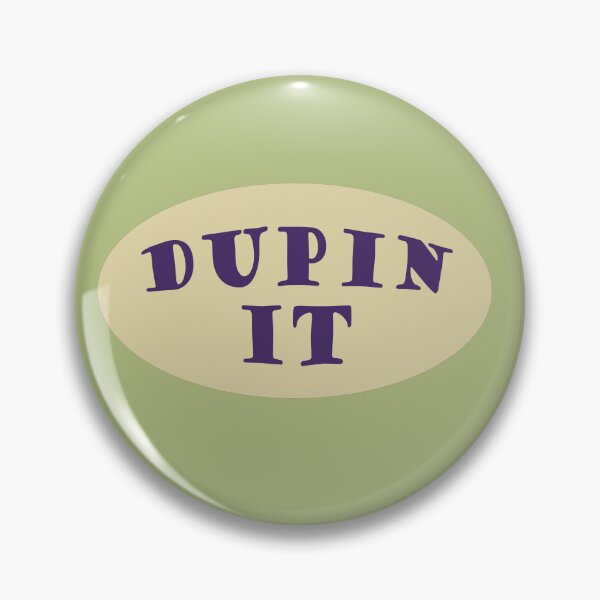Item preview, Dupin It Fun Dupe Graphic designed and sold by AlliEmm.