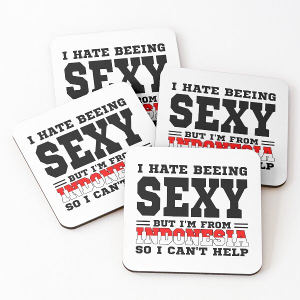 Item preview, I hate beeing Sexy but I'm form Indonesia so I can't help designed and sold by BYNDART.
