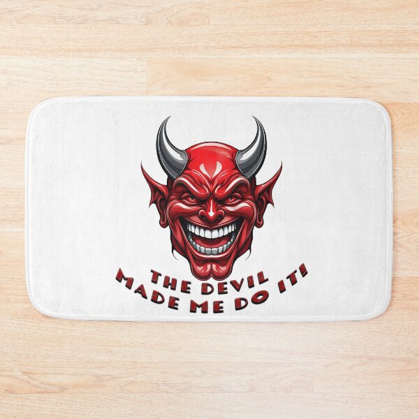 Item preview, THE DEVIL MADE ME DO IT! designed and sold by BIGPIX91011.