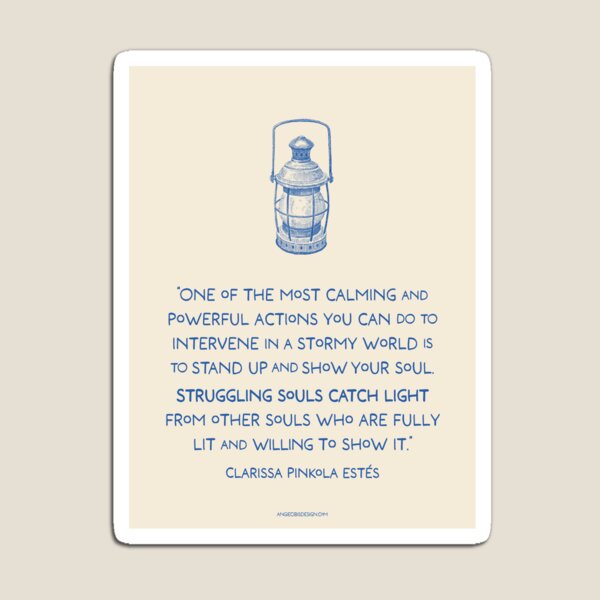 Item preview, Estés: Stand Up and Show Your Soul designed and sold by Angie Cibis Graphic Design.