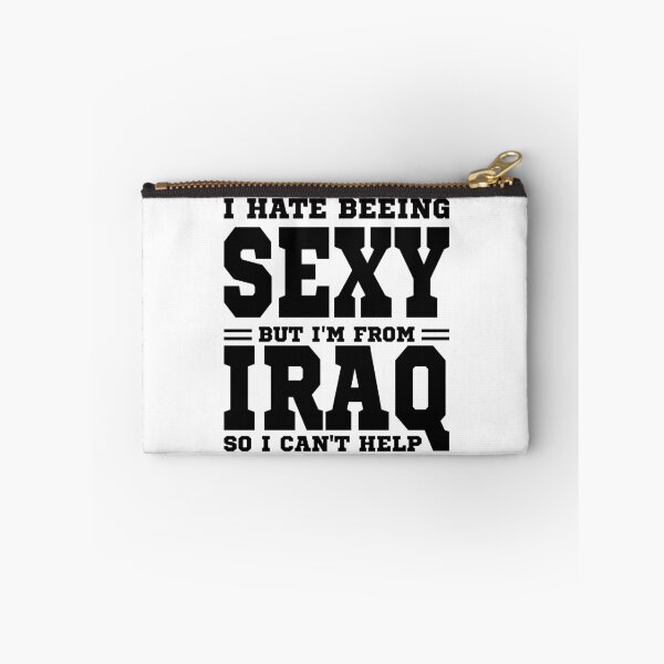 Item preview, I hate beeing Sexy but I'm form Iraq so I can't help designed and sold by BYNDART.
