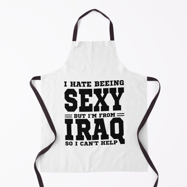 Item preview, I hate beeing Sexy but I'm form Iraq so I can't help designed and sold by BYNDART.