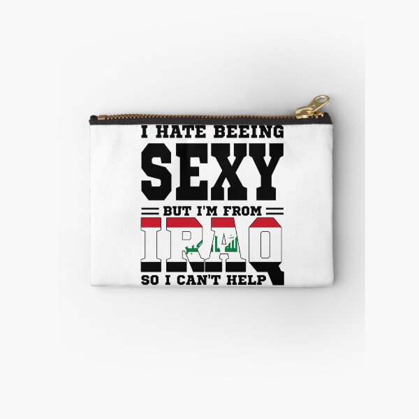 Item preview, I hate beeing Sexy but I'm form Iraq so I can't help designed and sold by BYNDART.