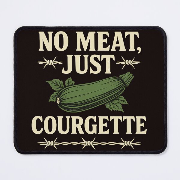 Item preview, No Meat Just Courgette Funny Vegan Quote designed and sold by IWEARUWEAR.