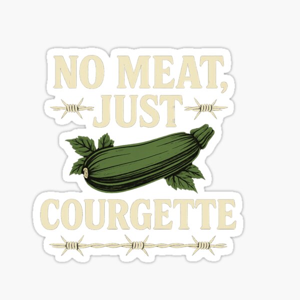 Item preview, No Meat Just Courgette Funny Vegan Quote designed and sold by IWEARUWEAR.