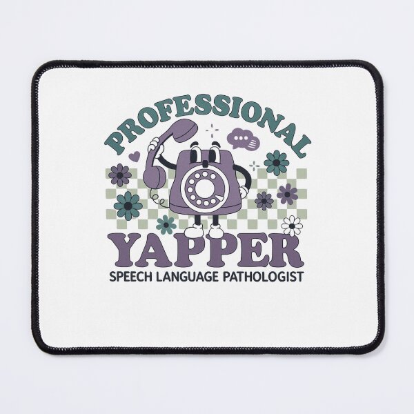 Item preview, Professional Yapper, Speech language Pathologist, SLP, AAC, Special Ed Teacher, Speech Therapy, ABA Therapist,School Counselor, BCBA, designed and sold by Orvista.