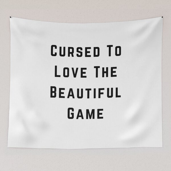 Item preview, Cursed to Love the Beautiful Game Soccer Football Fan Quote designed and sold by Pitch Please .