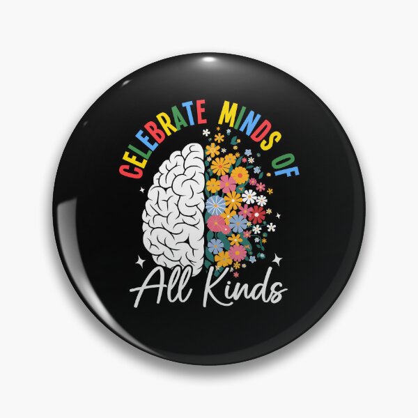 Item preview, Celebrate Minds of All Kinds, Neurodivergent, Autism Awareness, ADHD, Mental Health, Special Ed Teacher, Behavior Analysts, SLP designed and sold by Orvista.
