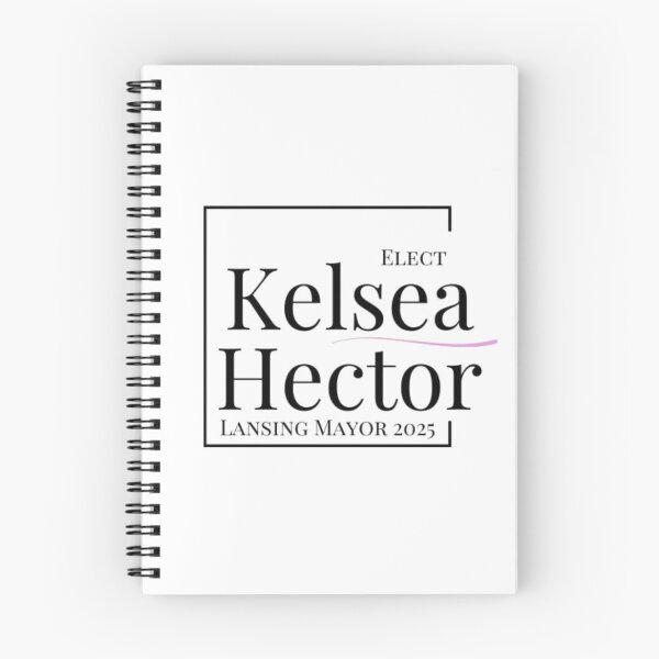 Item preview, Elect Kelsea Hector! designed and sold by Kelsea Hector for Lansing Mayor.