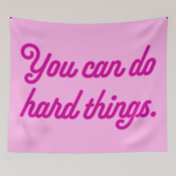 Item preview, You Can Do Hard Things - Fuchsia designed and sold by sillyjess.
