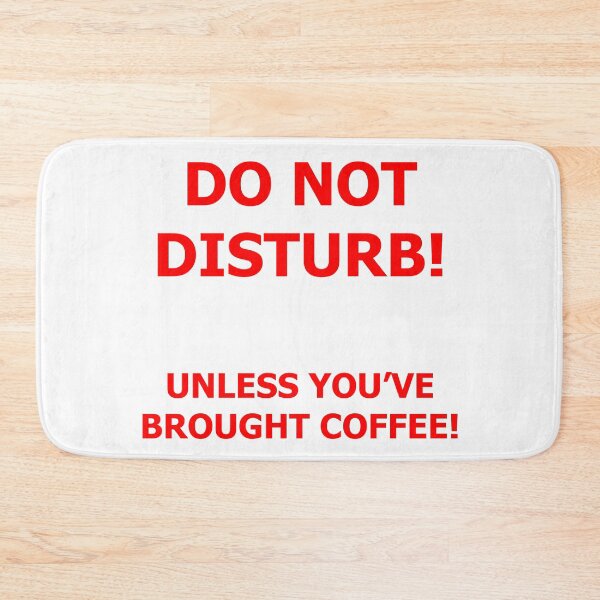 Item preview, Do Not Disturb (coffee) designed and sold by Andy Beattie.