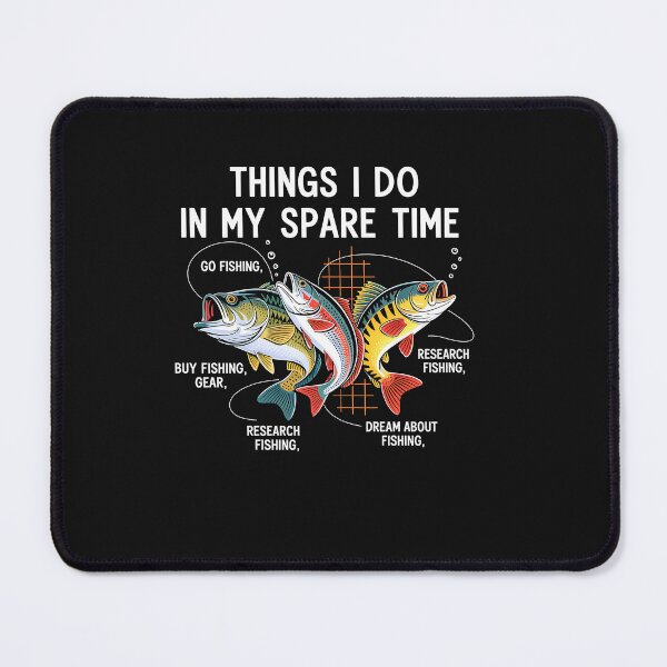 Item preview, Things I Do In My Spare Time Funny Fishing designed and sold by TalalosART.