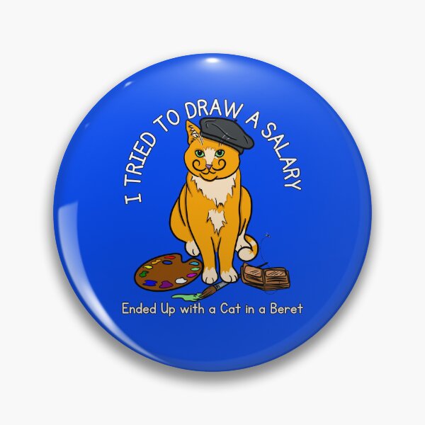 Item preview, I Tried to Draw a Salary. Ended Up with a Cat in a Beret designed and sold by Kate Miller Illustrator.