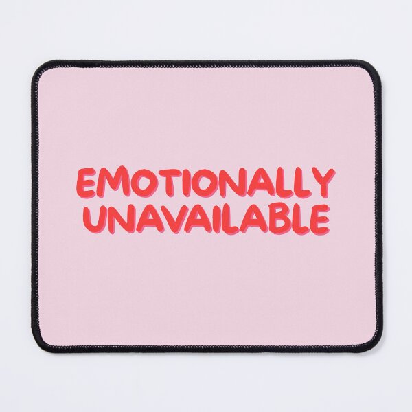 Item preview, Emotionally unavailable designed and sold by Berry Atypical.