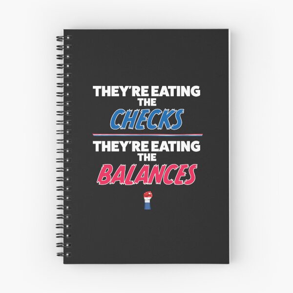 Item preview, They're Eating The Checks. They're Eating The Balances. designed and sold by Crane Swing.