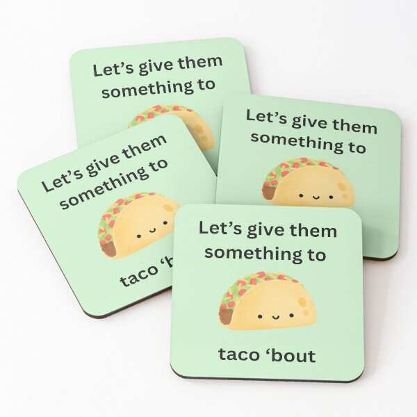 Item preview, Something to Taco 'Bout designed and sold by Kilted Owl.
