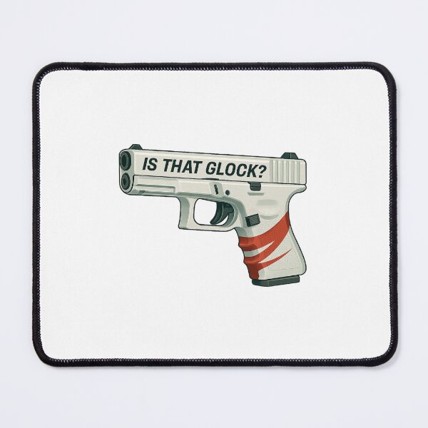 Item preview, "IS THAT GLOCK?" designed and sold by SRV.