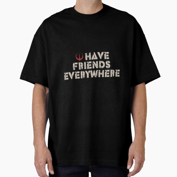 Item preview, I have friends everywhere SW Quote designed and sold by MelanieRdz.