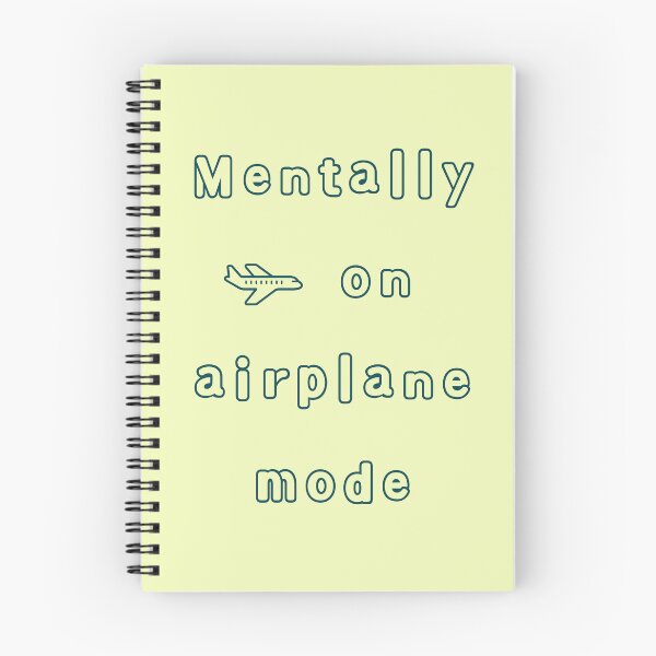 Item preview, Mentally on Airplane Mode - Disconnect Mode Activated designed and sold by mintmono-studio.