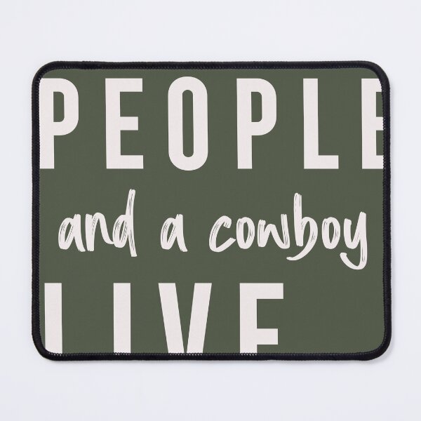 Item preview, Cool People And A cowboy Live Here designed and sold by Cali West.