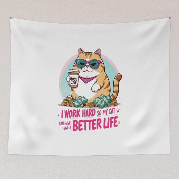 Item preview, Sassy Cat Quote – I Work Hard So My Cat Can Have a Better Life designed and sold by Ctrlr.