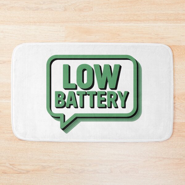 Item preview, A Low Battery text design. designed and sold by Joseph Hail.