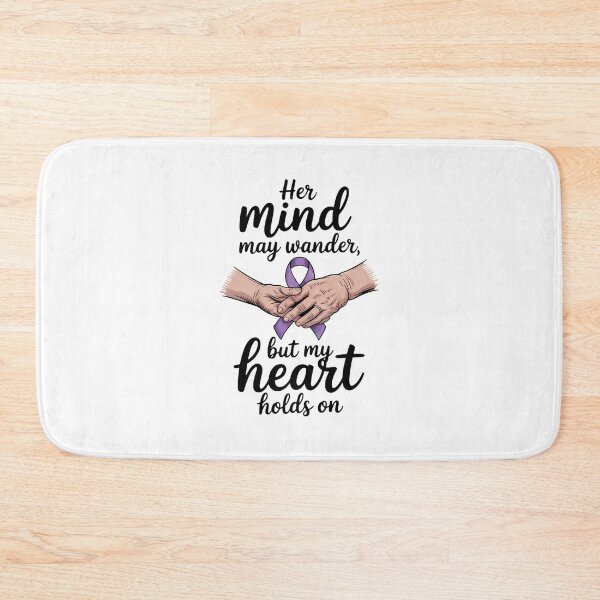Item preview, Her Mind May Wander But My Heart Holds On – Gentle Emotional Quote designed and sold by ThatBBStore.