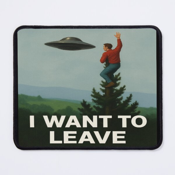 Item preview, I Want To Leave designed and sold by Abducted Treasures.