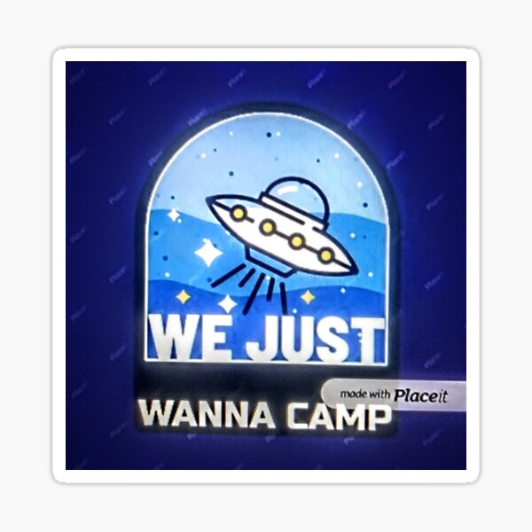 Item preview, We Just Wanna Camp Products!  designed and sold by RBest!.