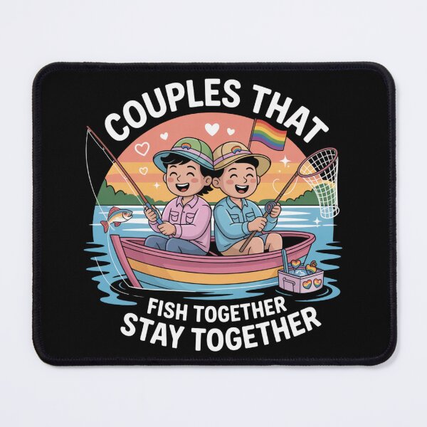 Item preview, Couples That Fish Together Stay Together LGBTQ Fishing Shirt designed and sold by Start with INGz.