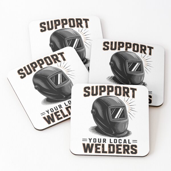 Item preview, Support your Local Welders - Industrial-style design for welders and steelworkers, a gift for dad, friends, and Husband. designed and sold by IronPulseStore.
