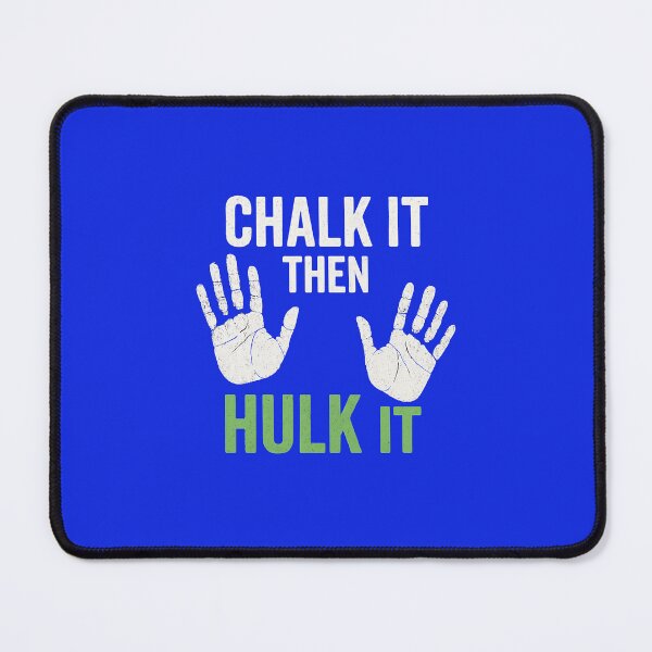 Item preview,  Chalk It Then Hulk It – Funny Gym Lifting Motivation with Handprint Design designed and sold by Jason123za.