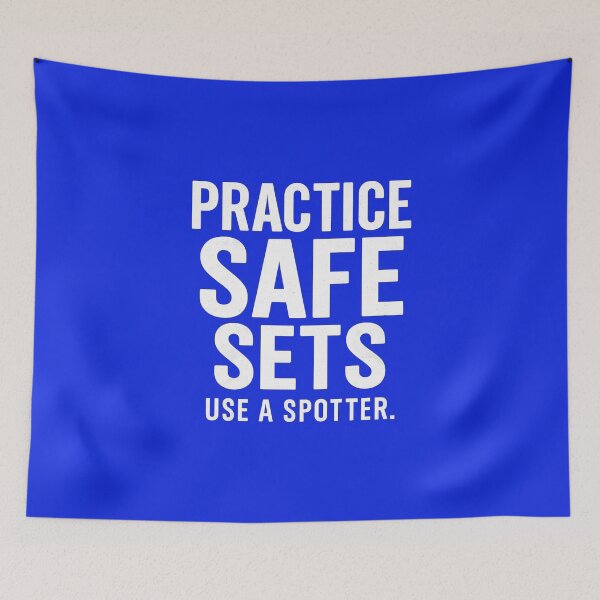 Item preview,  Practice Safe Sets Use a Spotter – Funny Gym Safety Lifting Quote Design designed and sold by Jason123za.