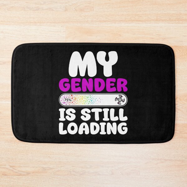 Item preview, MY GENDER IS STILL LOADING - LGBTQA+ GIFT designed and sold by KEF Custom.