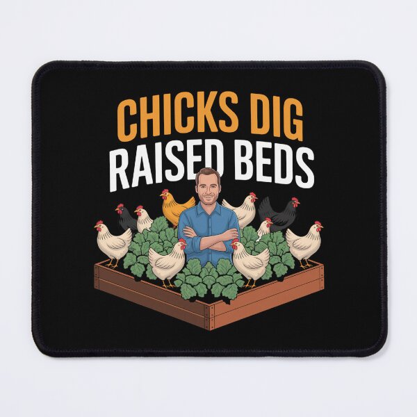 Item preview, Chicks Dig Raised Beds - Funny Garden Dad designed and sold by KZbubble.