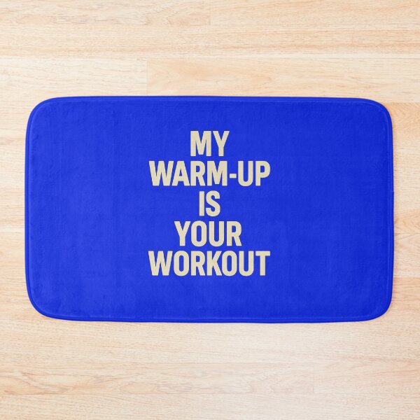 Item preview,  My Warm-Up Is Your Workout – Bold Gym Quote for Confident Lifters designed and sold by Jason123za.