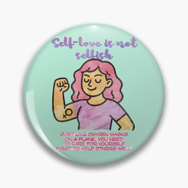 Item preview, Self-love is not selfish designed and sold by Sillanotes.