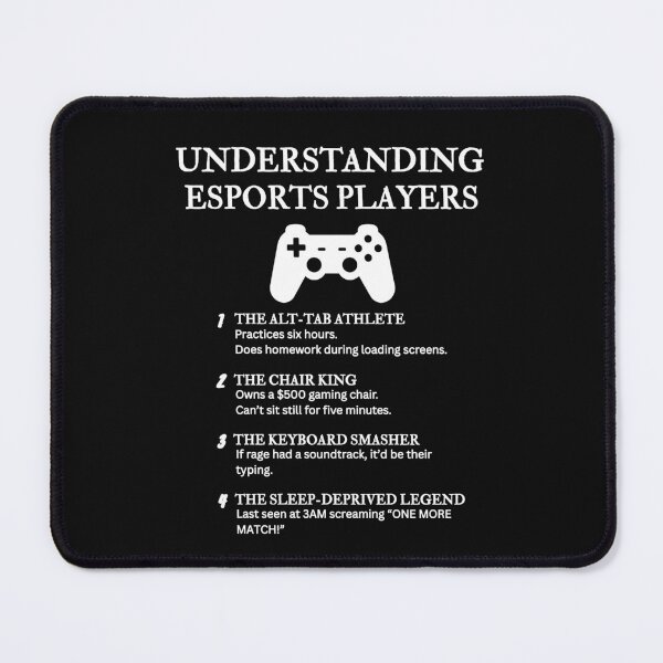 Item preview, Understanding eSports Players – Funny Competitive Gaming Definitions – Black designed and sold by PsyFlow35.