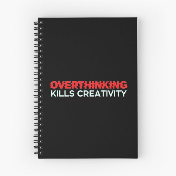 Item preview,  Overthinking Kills Creativity  designed and sold by Aise06.