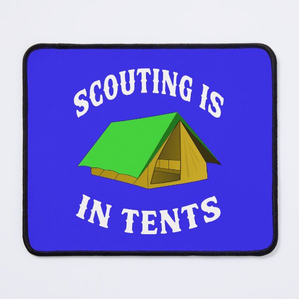 Item preview, SCOUTING IS IN TENTS 1 designed and sold by DigitalandPhoto.