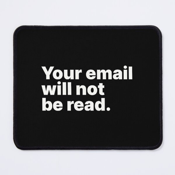 Item preview, Your email will not be read | White text designed and sold by ThingsOnTees.