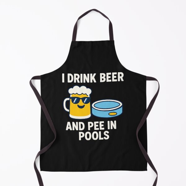 Item preview, I Drink Beer And Pee In Pools Funny Design designed and sold by Maggie Mustard.