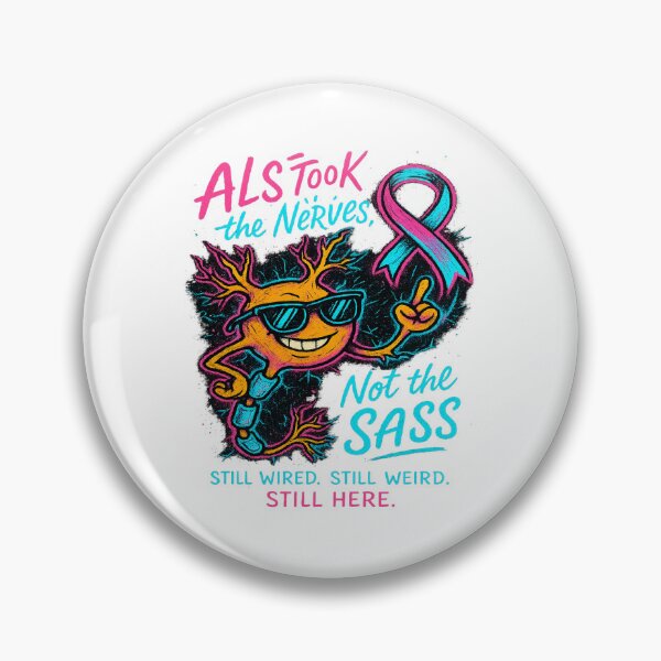 Item preview, ALS Awareness Shirt – Nerves Gone, Sass Remains designed and sold by ArtisticObs.